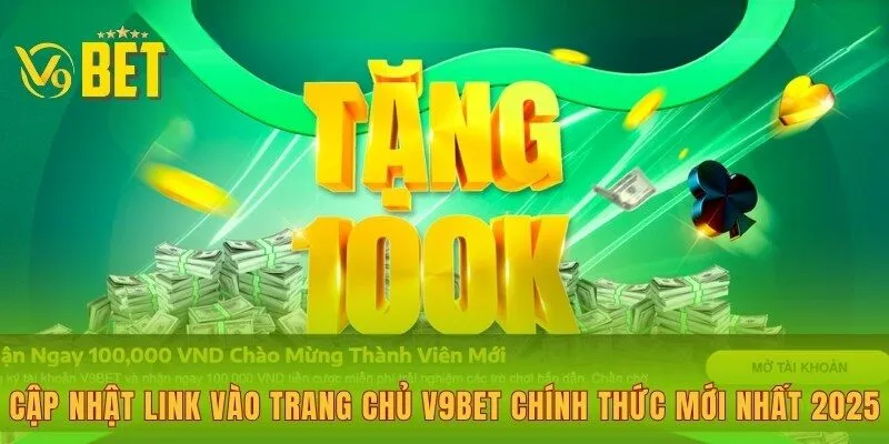 cap-nhat-link-vao-trang-chu-v9bet-chinh-thuc-moi-nhat-2025
